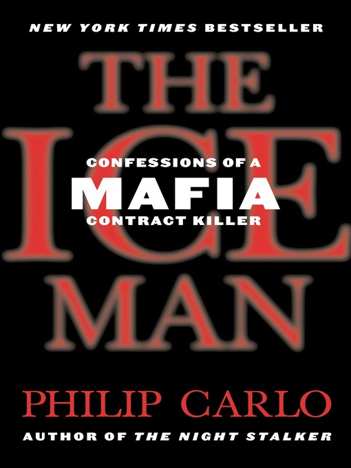 Title details for The Ice Man by Philip Carlo - Wait list